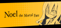 Noel the Mortal Fate S1-7 Logo